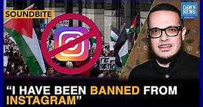 I Have Been Banned From Instagram, Claims Shaun King | Dawn News English