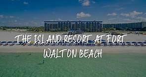 The Island Resort at Fort Walton Beach Review - Fort Walton Beach , United States of America