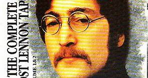John Lennon - The Complete Lost Lennon Tapes - Volume 1 & 2