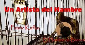 Un Artista del Hambre - Franz Kafka - Voz Real Completo Español