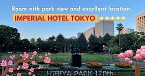 Imperial Hotel 5 Star | Best View and Excellent Location Tokyo, Japan