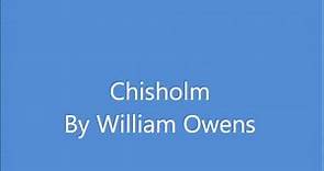 Chisolm by William Owens