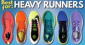 THE 11 BEST RUNNING SHOES for Heavier Runners!