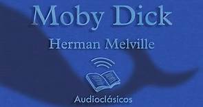 Moby Dick. Parte 1 – Herman Melville (Audiolibro)