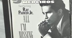 Glenn Medeiros Featuring Ray Parker Jr. - All I'm Missing Is You