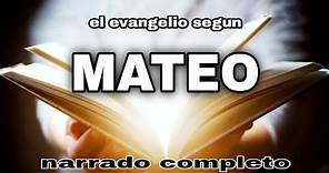 el evangelio según MATEO (AUDIOLIBRO) narrado completo