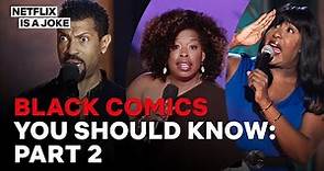 Black Comedians You Should Know PT. 2 (Feat. Deon Cole, Chaunté Wayans, Brian Simpson & More! )