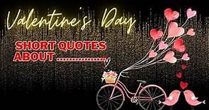 Happy Valentine's Day Quotes | Romantic Valentine's Day Wishes for Your Love