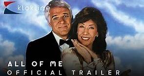 1984 All Of Me Official Trailer 1 Kings Road Entertainment