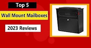 The Best Wall Mount Mailboxes (Top 5 Choices in 2023)