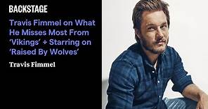 Travis Fimmel on What He Misses Most From ‘Vikings’ + Starring on ‘Raised By Wolves’