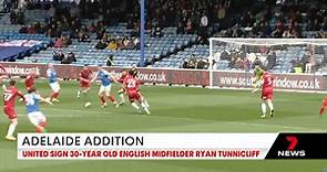 Adelaide United signs English midfielder Ryan Tunnicliffe