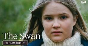 The Swan | Official Trailer | Critically Acclaimed Cinema
