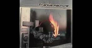 Frankie Machine - Sell Me