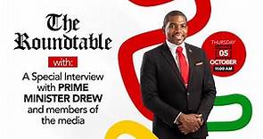 The Roundtable | A Special Interview with PM Hon. Dr. Terrance M. Drew - October 5, 2023