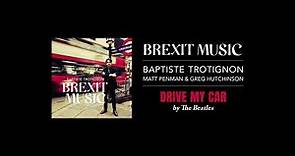 Baptiste Trotignon - Drive My Car (Audio)