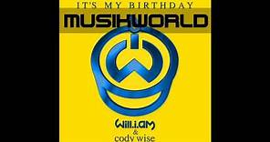 Will.I.Am feat. Cody Wise - It's my Birthday (Official Audio)