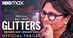All That Glitters | Official Trailer | HBO Max