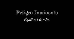 PELIGRO INMINENTE. Agatha Christie. Primera parte (capítulos del I al VII). Audiolibro.