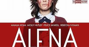 Alena (2015) | Trailer | Amalia Holm | Molly Nutley | Felice Jankell | Daniel di Grado