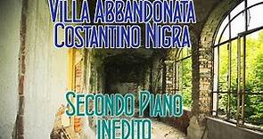 Villa abbandonata di Costantino Nigra - Secondo piano (parte inedita)