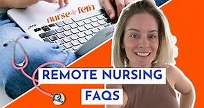 Remote Nursing Jobs FAQs | Work From Home Nurse Jobs
