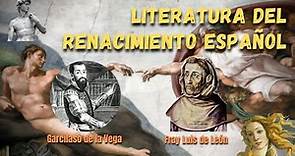 Literatura del Renacimiento Español: Garcilaso de la Vega y Fray Luis de León