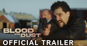 Blood for Dust (2024) | Official Trailer | Paramount Movies