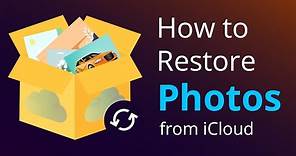 How to Restore Photos from iCloud to iPhone [Step by Step]