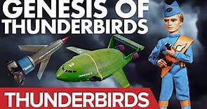 The Genesis of Thunderbirds | The Complete Story of Thunderbirds' Creation