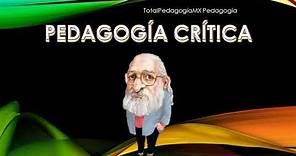 La Pedagogía Crítica de Paulo Freire | Pedagogía MX