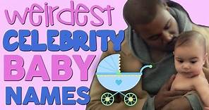 7 Most Ridiculous Celeb Baby Names of All Time