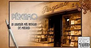 Librería Pérgamo. La librería más antigua de Madrid | #AntiguosCafésdeMadrid