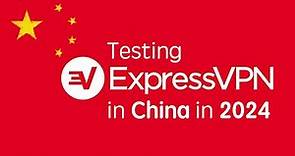 Testing ExpressVPN in China in 2024! Does ExpressVPN still work? Which VPN DOES work in China?