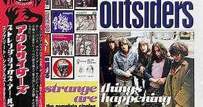 The Outsiders = アウトサイダーズ - Strange Things Are Happening (The Complete Singles 1965-1969) = ストレンジ・シングス・アー・ハプニング コンプリート・シングルズ1965-1969