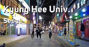 4K Kyung Hee University Night Walking Tour - South Korea Travel, Hoegi to Kyung hee [Apr. 2021]