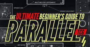 Parallel TCG - The Ultimate Beginner's Guide to Parallel & Card Games