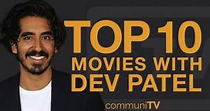Top 10 Dev Patel Movies