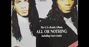 Milli Vanilli - All Or Nothing - The U.S. Remix Album