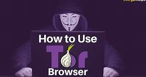 Tor Browser Version 9: How to Install & Setup Tor Safely