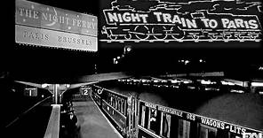 train Night Train to Paris 1964