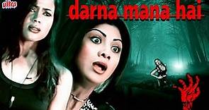 Darna Mana Hai Movie Trailer | Vivek Oberoi, Shilpa Shetty, Sameera Reddy | Bollywood Horror Movie