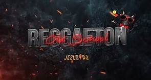 REGGAETON OLD SCHOOL 2024 - JEZUZ DJ (CLÁSICOS DEL REGGAETON ANTIGUO