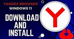 How to download and install Yandex browser in windows 11