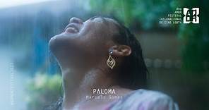 Paloma | Trailer | Película Inaugural 2023