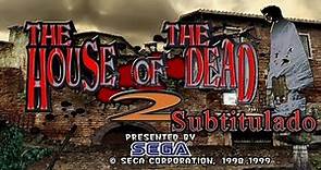 The House Of The Dead 2 subtitulado al español