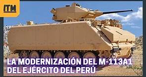 La modernización del M-113A1 del Ejército del Perú