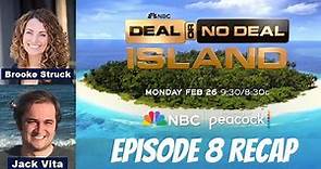 Deal or No Deal Island S1 E8 "Are You Meticulous?" Recap with Survivor: Guatemala's Brooke Struck