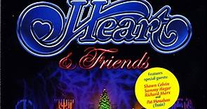 Heart & Friends - Home For The Holidays