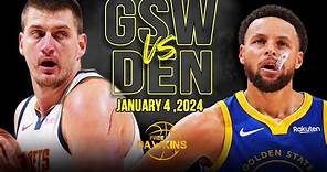 Golden State Warriors vs Denver Nuggets Full Game Highlights | January 4, 2024 | FreeDawkins
